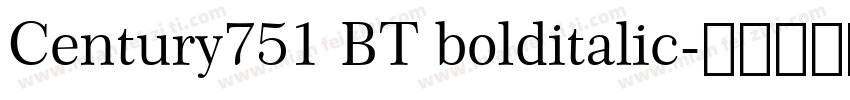 Century751 BT bolditalic字体转换